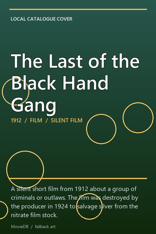 The Last of the Black Hand Gang poster