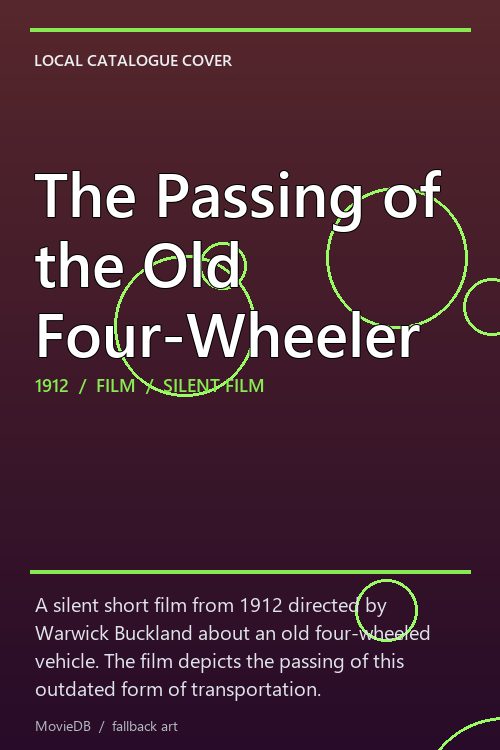 The Passing of the Old Four-Wheeler poster