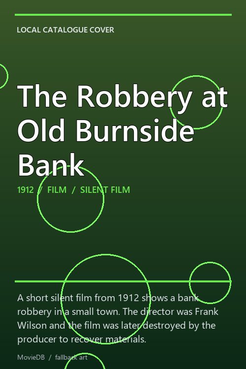The Robbery at Old Burnside Bank poster