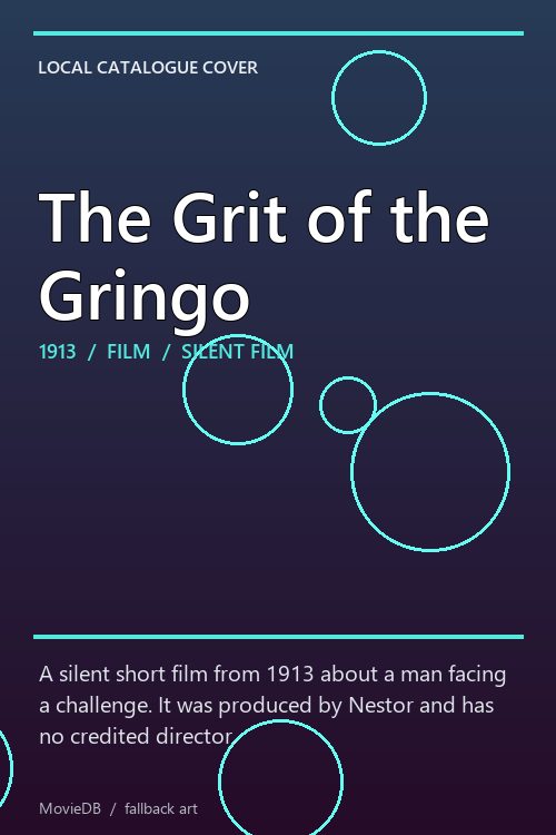 The Grit of the Gringo poster