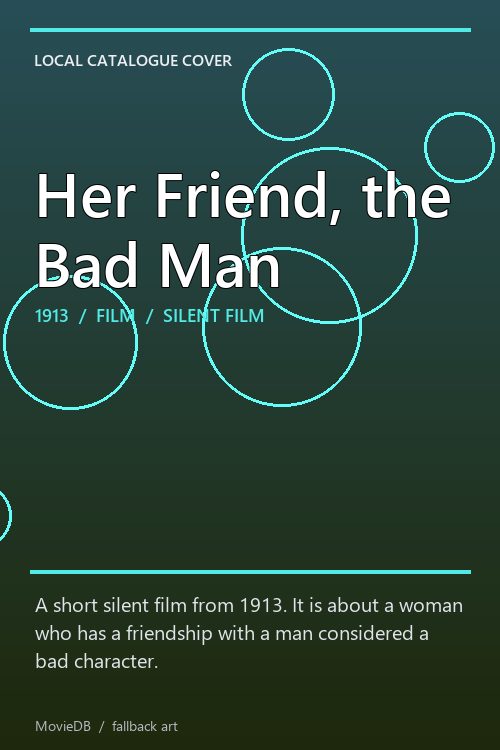 Her Friend, the Bad Man poster