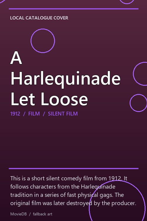 A Harlequinade Let Loose poster
