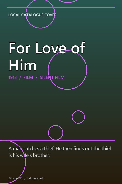 For Love of Him poster