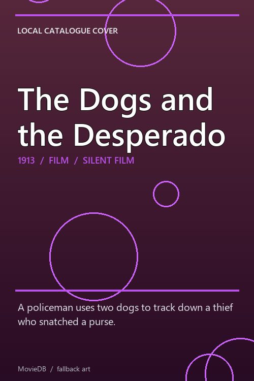 The Dogs and the Desperado poster