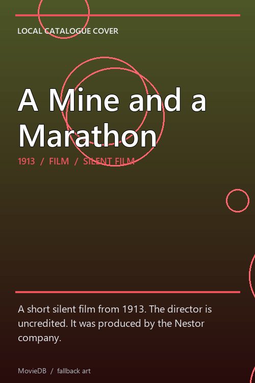 A Mine and a Marathon poster