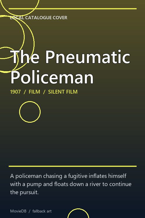 The Pneumatic Policeman poster