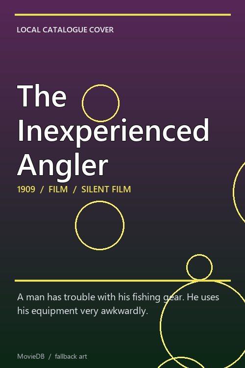The Inexperienced Angler poster
