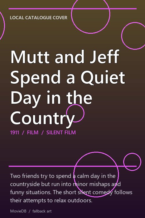 Mutt and Jeff Spend a Quiet Day in the Country poster