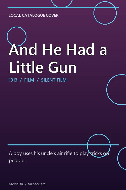 And He Had a Little Gun poster