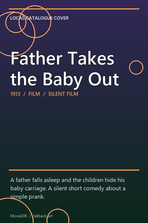 Father Takes the Baby Out poster