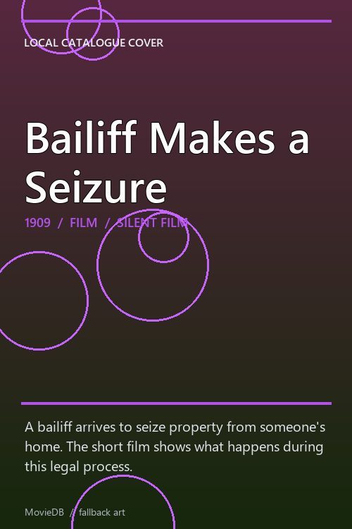 Bailiff Makes a Seizure poster