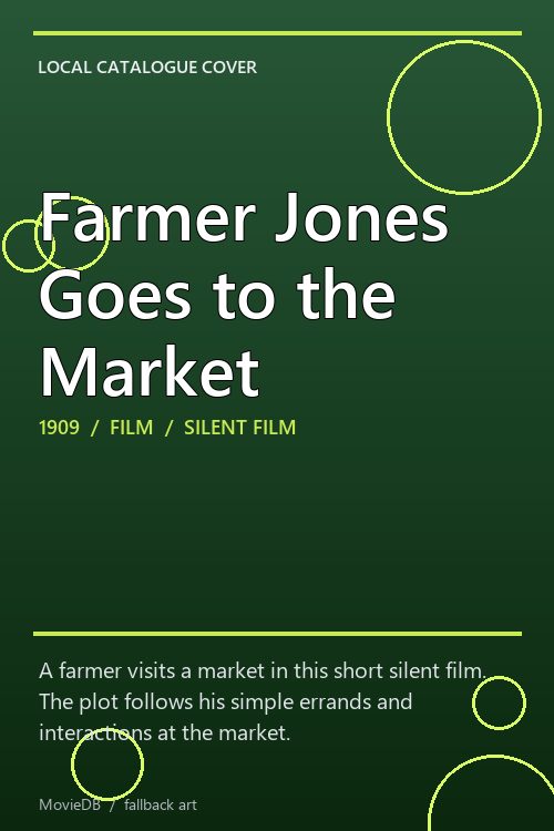 Farmer Jones Goes to the Market poster