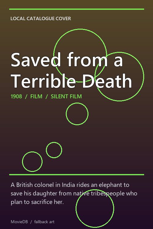 Saved from a Terrible Death poster