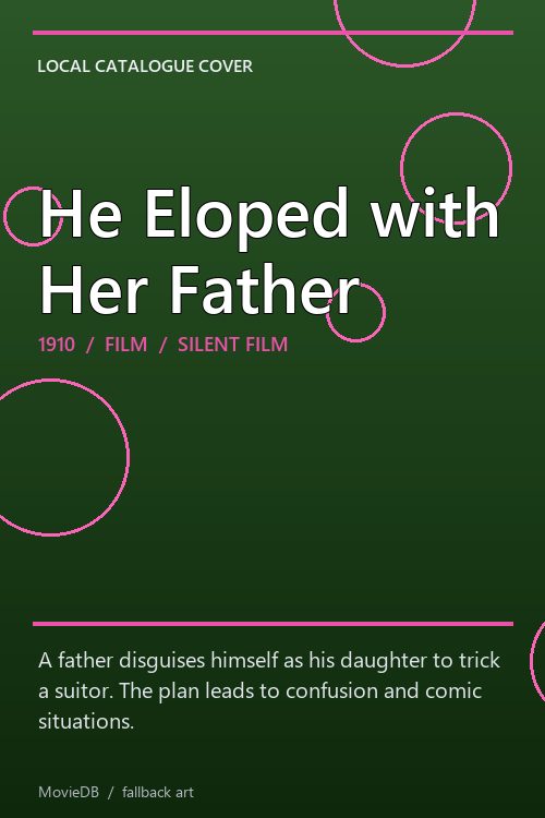He Eloped with Her Father poster