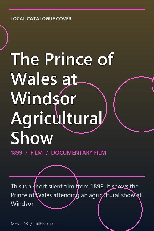 The Prince of Wales at Windsor Agricultural Show poster