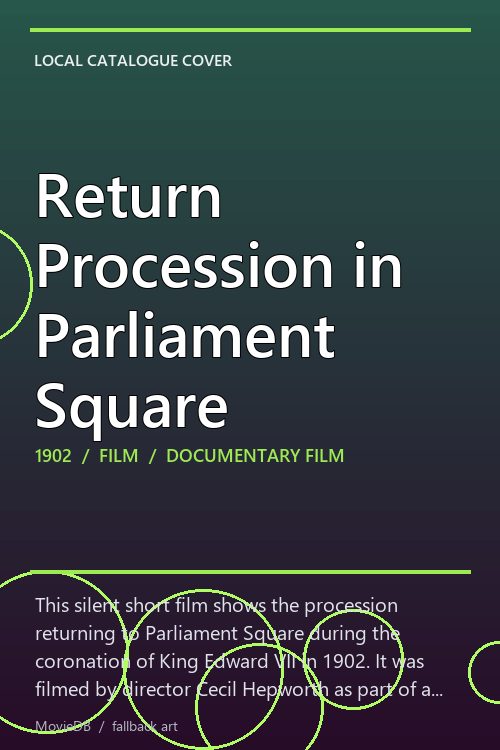 Return Procession in Parliament Square poster