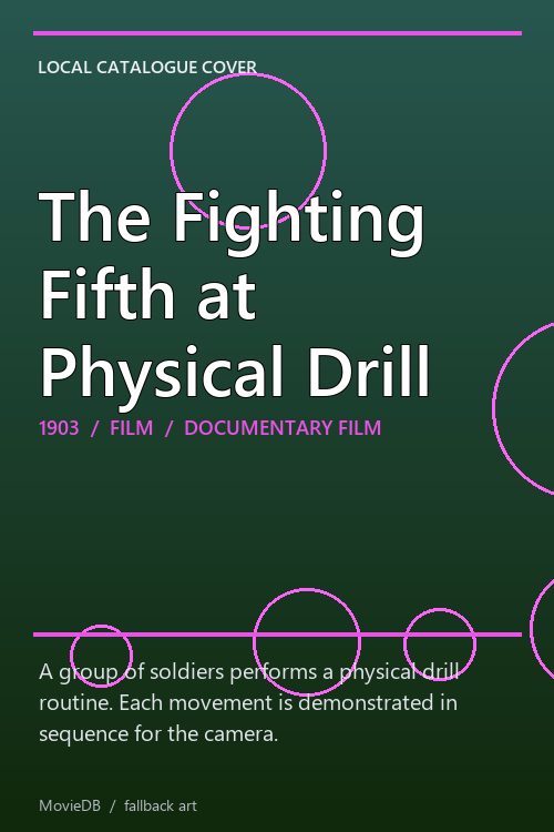 The Fighting Fifth at Physical Drill poster