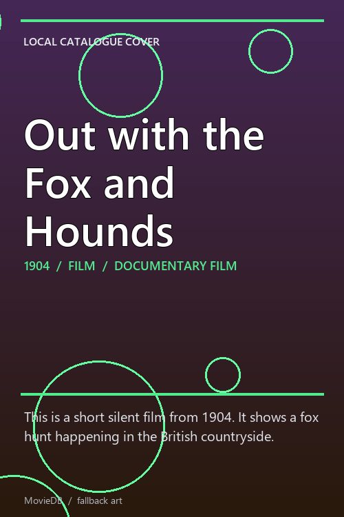 Out with the Fox and Hounds poster
