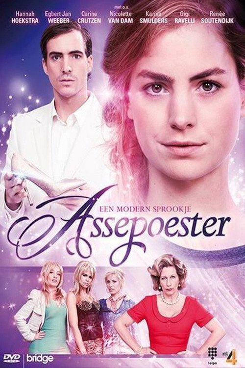 Assepoester: een modern sprookje poster