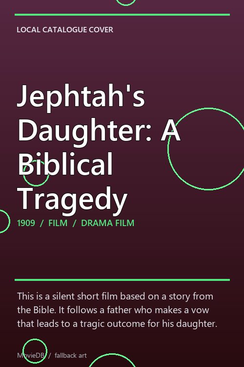 Jephtah's Daughter: A Biblical Tragedy poster
