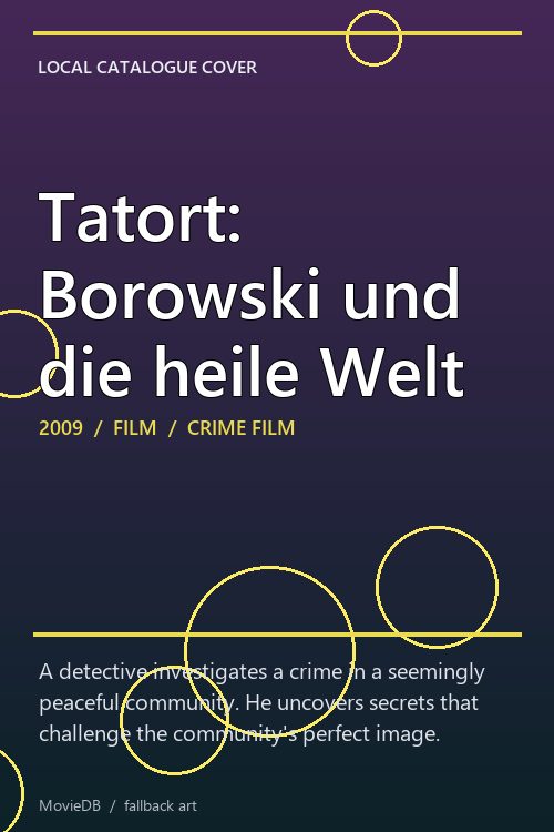 Tatort: Borowski und die heile Welt poster
