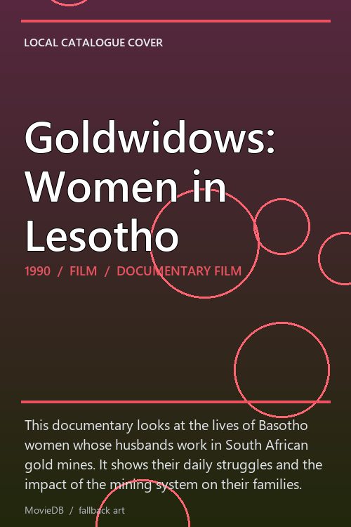 Goldwidows: Women in Lesotho poster