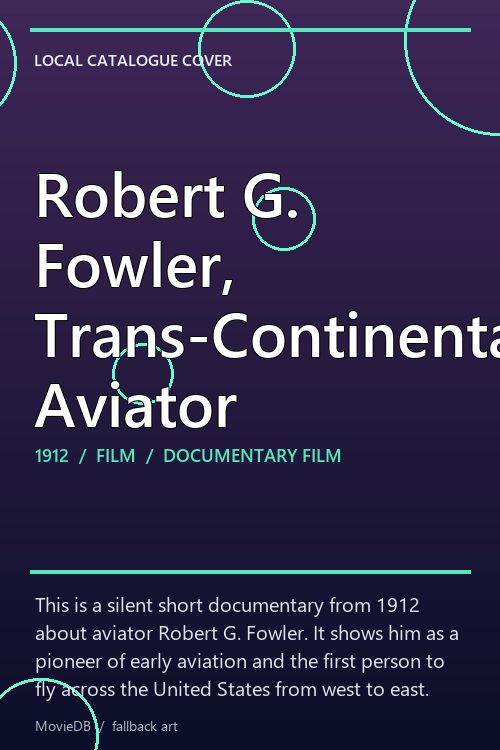 Robert G. Fowler, Trans-Continental Aviator poster