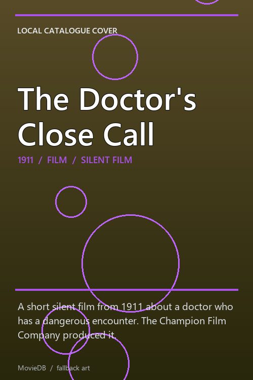 The Doctor's Close Call poster