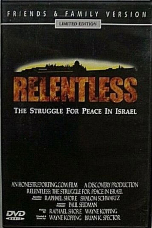 Relentless: The Struggle for Peace in the Middle East poster