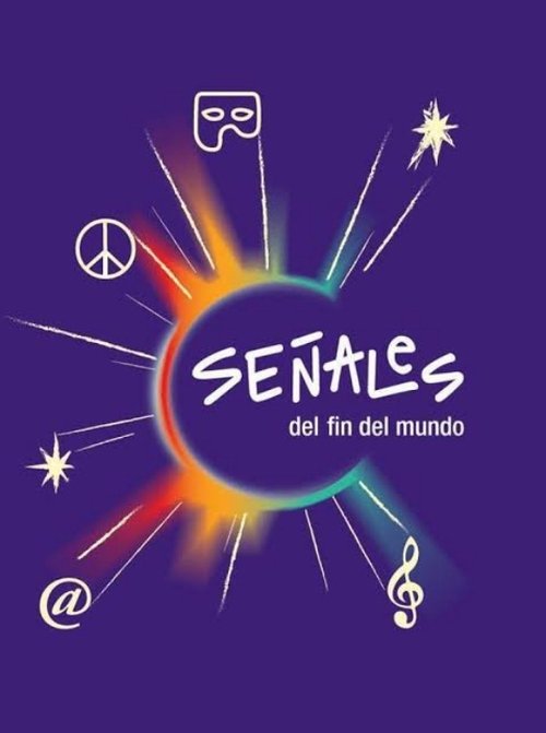 Señales del fin del mundo poster