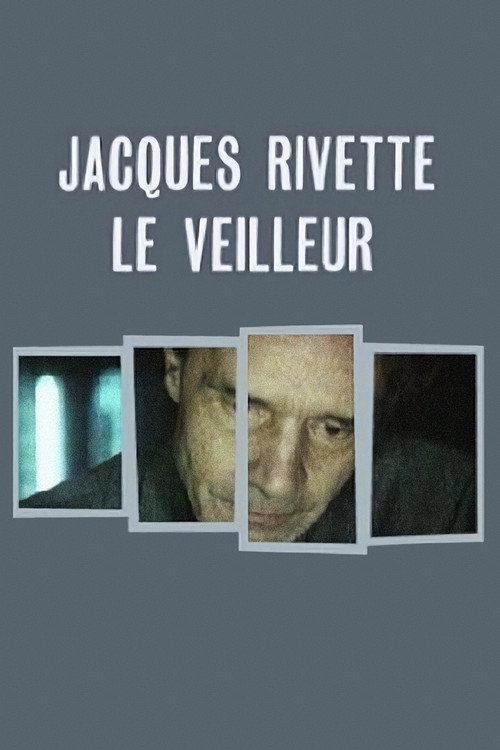 Jacques Rivette, le veilleur poster