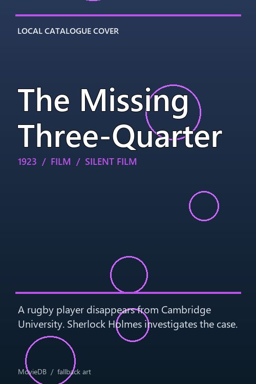 The Missing Three-Quarter poster