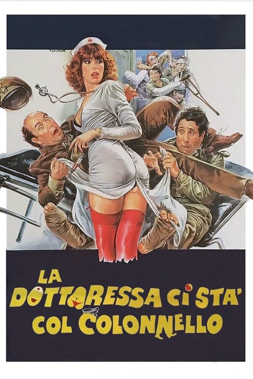 La dottoressa ci sta col colonnello poster