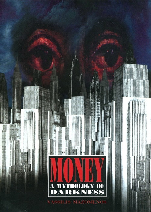 Money, A Mythology of Darkness poster