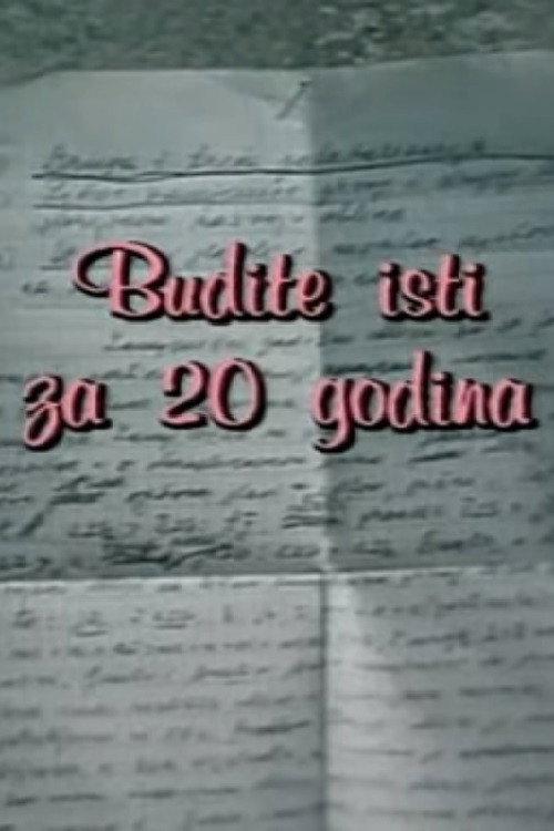 Budite isti za 20 godina poster