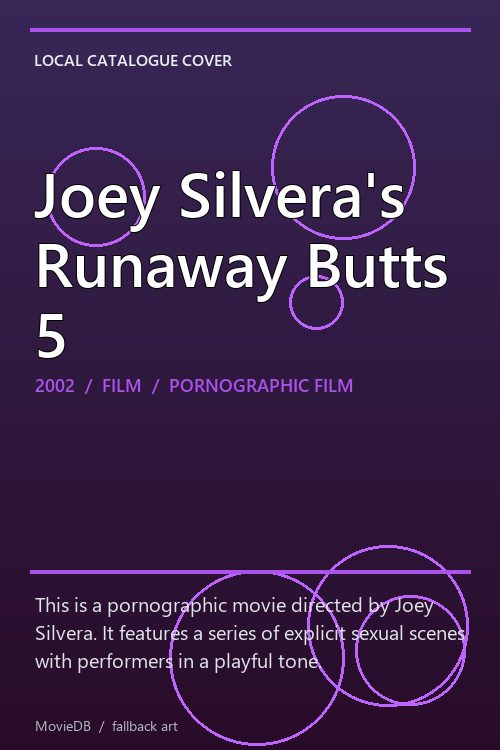 Joey Silvera's Runaway Butts 5 poster