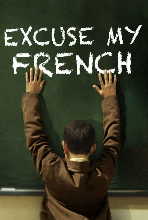 Excuse my French poster