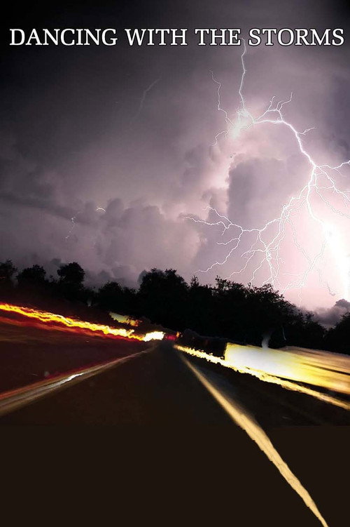 Dancing with the Storms poster