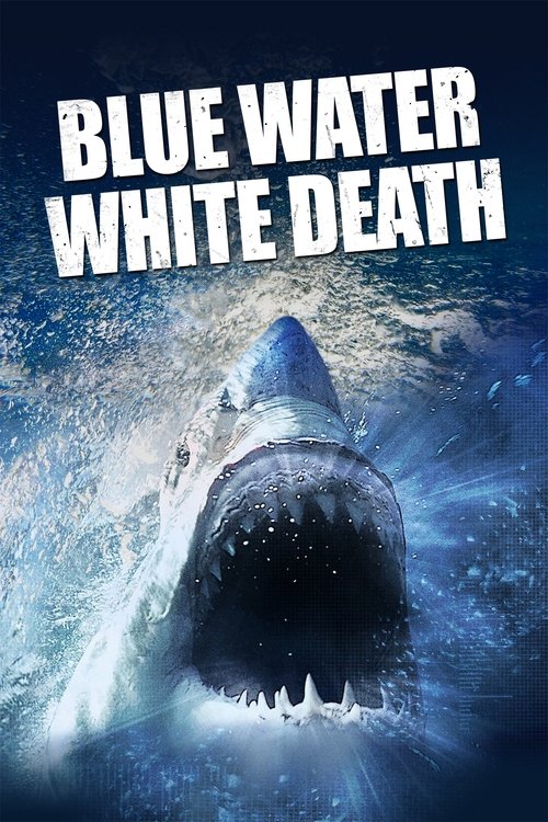 Blue Water White Death poster