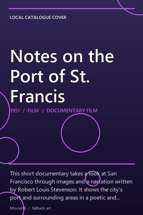 Notes on the Port of St. Francis poster