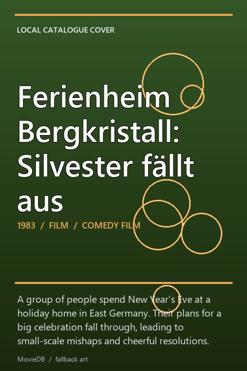 Ferienheim Bergkristall: Silvester fällt aus poster