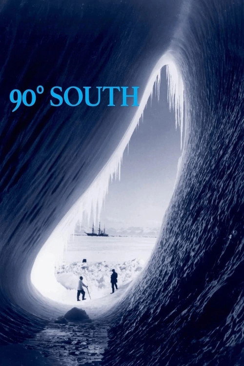 Ninety Degrees South poster