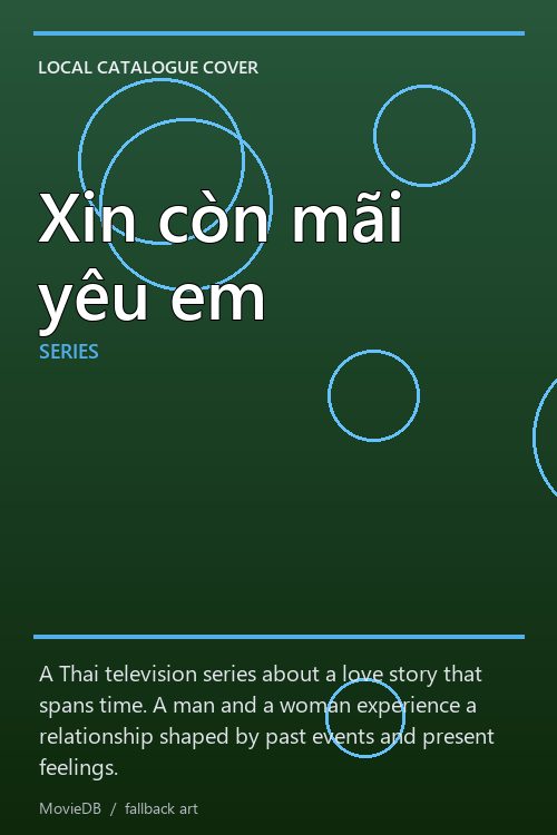 Xin còn mãi yêu em poster