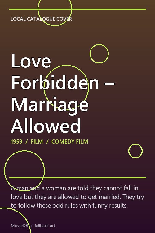 Love Forbidden – Marriage Allowed poster