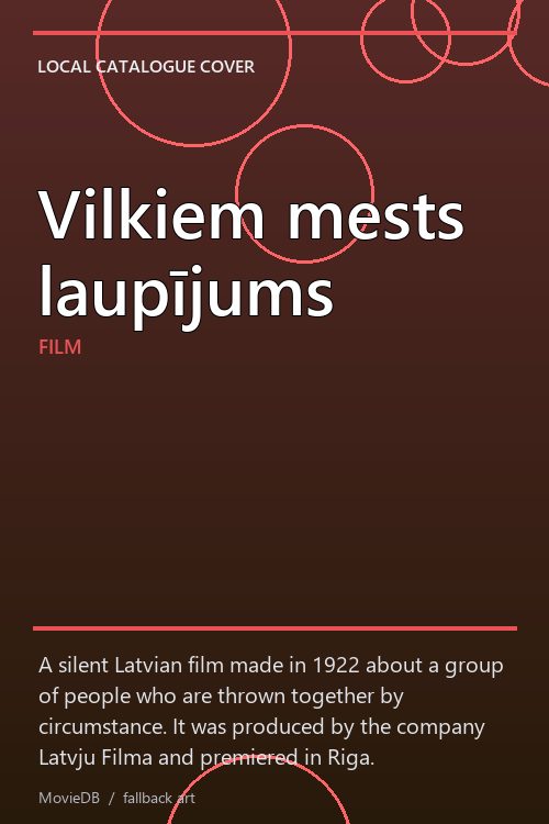 Vilkiem mests laupījums poster