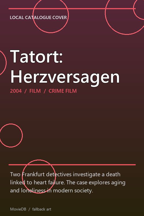 Tatort: Herzversagen poster