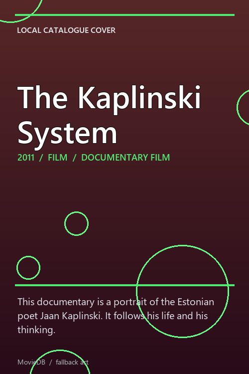 The Kaplinski System poster
