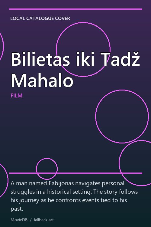 Bilietas iki Tadž Mahalo poster