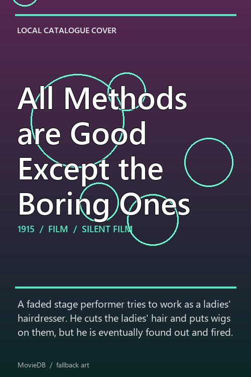 All Methods are Good Except the Boring Ones poster