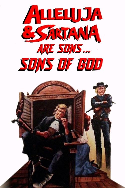 Alleluja & Sartana are Sons... Sons of God poster